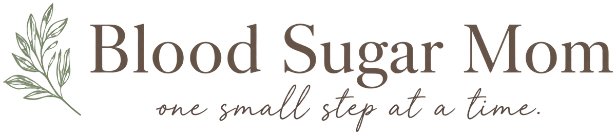 Blood Sugar Mom - one small step at a time